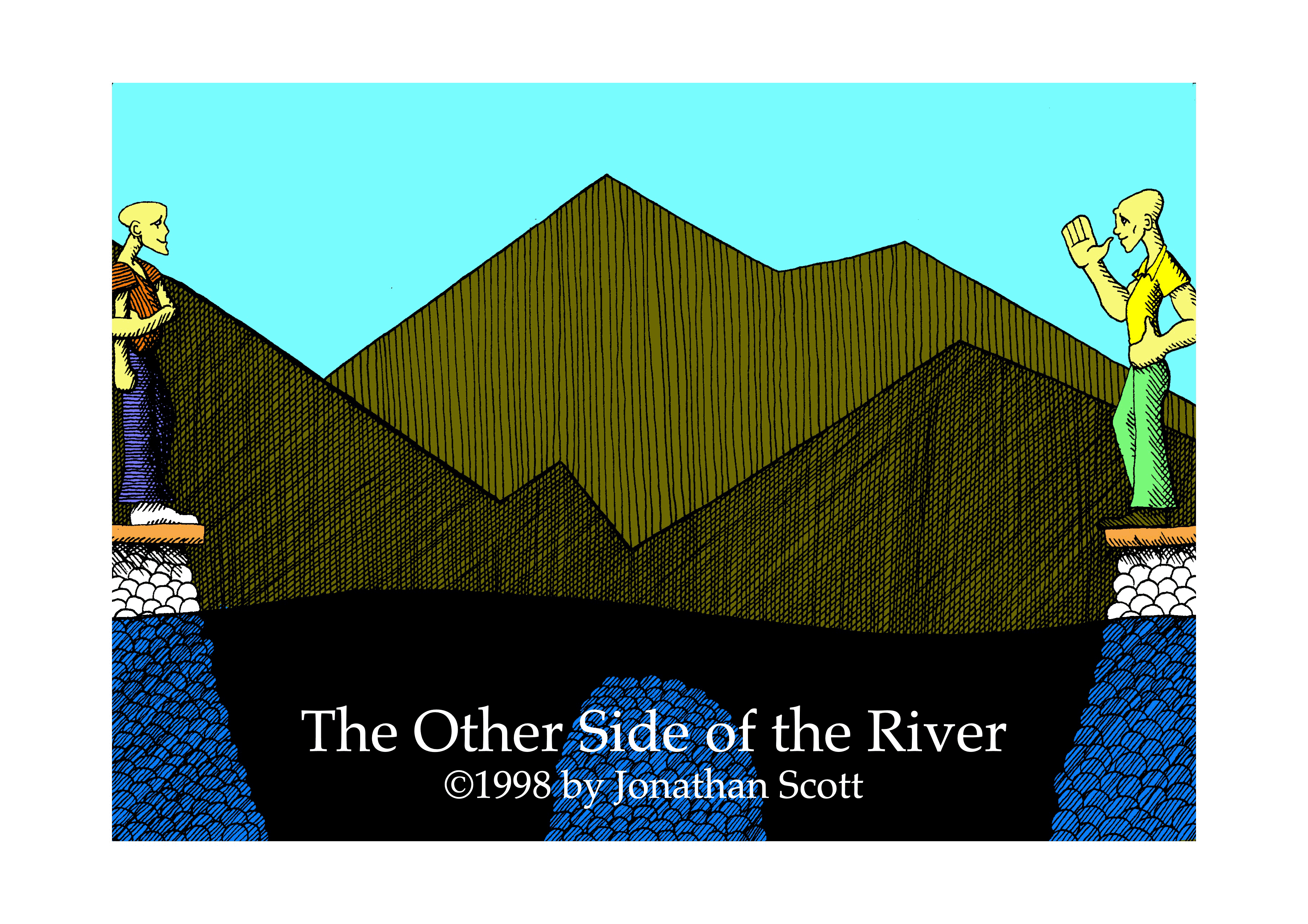 The Other Side of the River